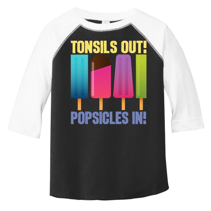Tonsils Out Popsicles In Tonsillectomy Removal Surgery Toddler Fine Jersey T-Shirt