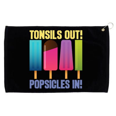 Tonsils Out Popsicles In Tonsillectomy Removal Surgery Grommeted Golf Towel