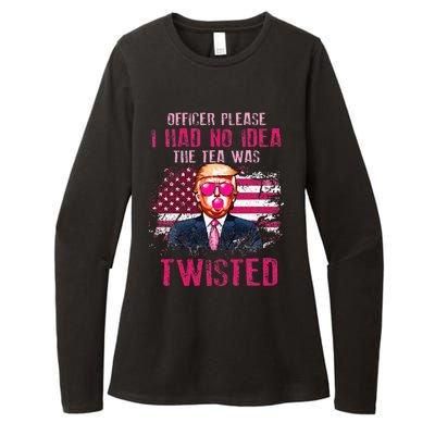 Trump Officer Please I Had No Idea The Tea Was Twisted Womens CVC Long Sleeve Shirt