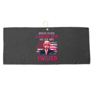 Trump Officer Please I Had No Idea The Tea Was Twisted Large Microfiber Waffle Golf Towel