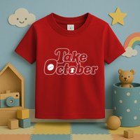 Take October Philadelphia Toddler T-Shirt