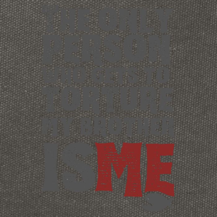 The Only Person Who Gets To Torture My Brother Is Me Wednesday Quote Cotton Canvas Backpack
