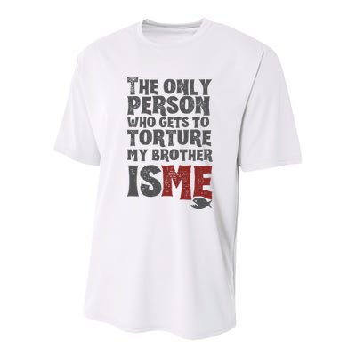 The Only Person Who Gets To Torture My Brother Is Me Wednesday Quote Youth Performance Sprint T-Shirt
