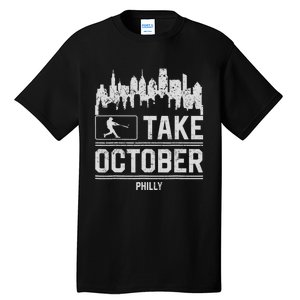 Take October Philadelphia Tall T-Shirt