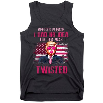 Trump Officer Please I Had No Idea The Tea Was Twisted Tank Top