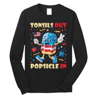 Tonsils Out Popsicles In Patriotic Usa Flag 4th Of July Long Sleeve Shirt