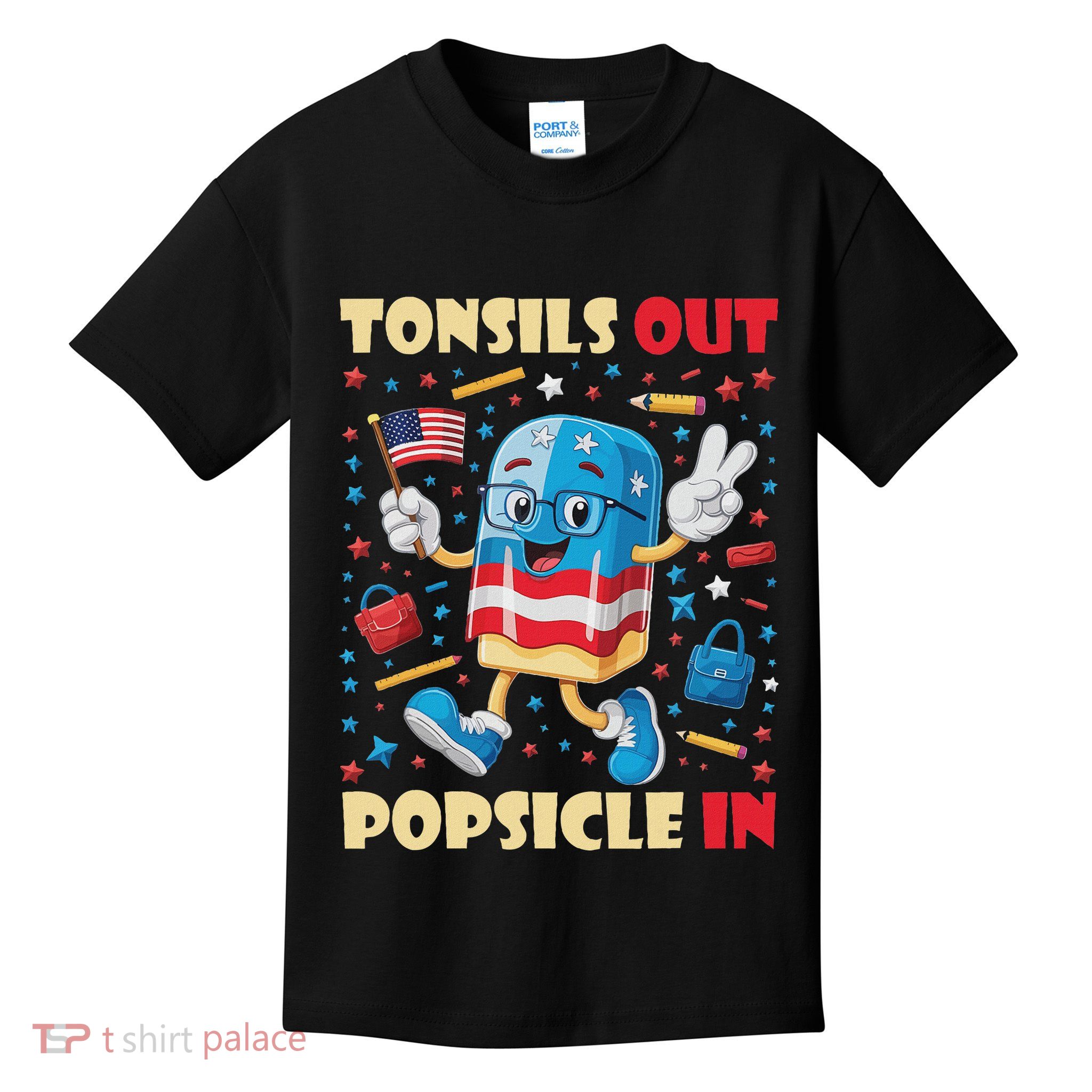 Tonsils Out Popsicles In Patriotic Usa Flag 4th Of July Kids T-Shirt