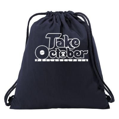 Take October Philly Shirt Philadelphia Baseball Drawstring Bag