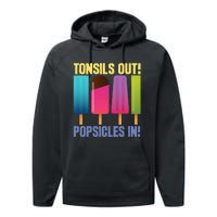 Tonsils Out Popsicles In Tonsillectomy Removal Surgery Performance Fleece Hoodie