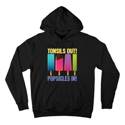 Tonsils Out Popsicles In Tonsillectomy Removal Surgery Hoodie