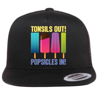 Tonsils Out Popsicles In Tonsillectomy Removal Surgery Flat Bill Trucker Hat