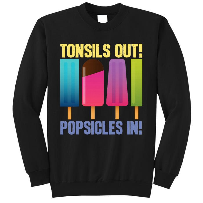 Tonsils Out Popsicles In Tonsillectomy Removal Surgery Tall Sweatshirt