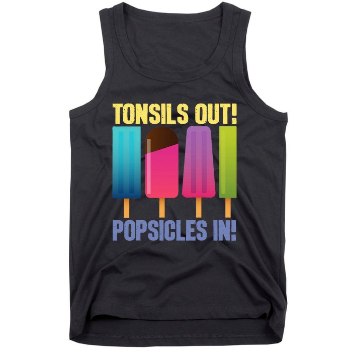 Tonsils Out Popsicles In Tonsillectomy Removal Surgery Tank Top