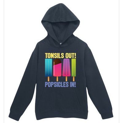 Tonsils Out Popsicles In Tonsillectomy Removal Surgery Urban Pullover Hoodie