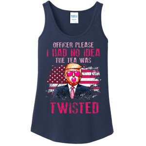 Trump Officer Please I Had No Idea The Tea Was Twisted Ladies Essential Tank