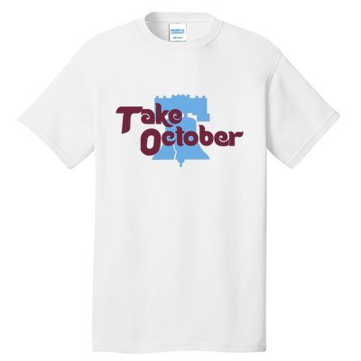 Take October Philadelphia Baseball Tall T-Shirt