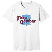 Take October Philadelphia Baseball Premium T-Shirt