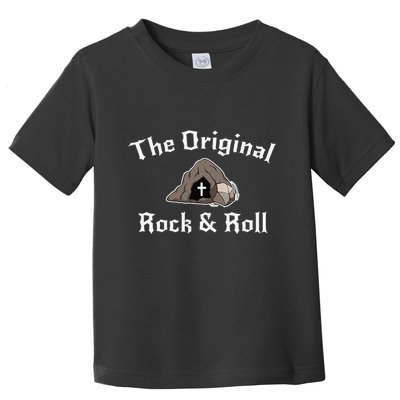 The Original Rock And Roll Christian Jesus Resurrection Toddler T-Shirt