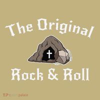 The Original Rock And Roll Christian Jesus Resurrection T-Shirt