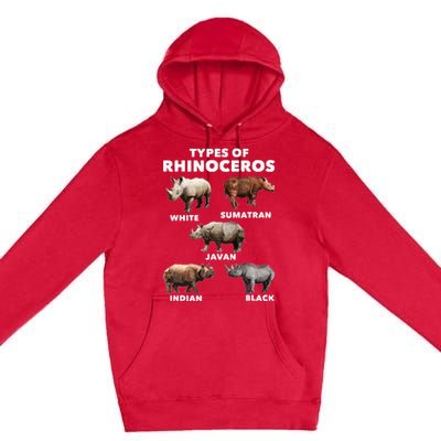 Types Of Rhinoceros Rhino Safari Lover Zookeeper Zoologist Premium Pullover Hoodie