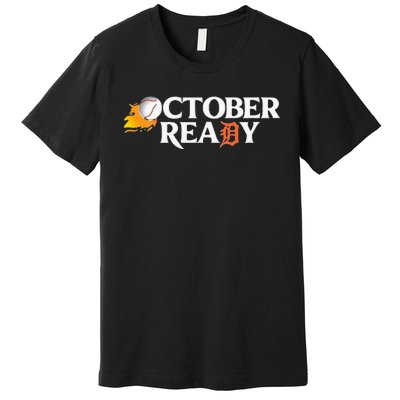 Tigers October Ready Premium T-Shirt