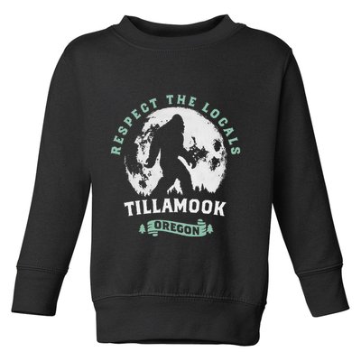 Tillamook Oregon Respect The Locals Sasquatch Moon Bigfoot Toddler Sweatshirt