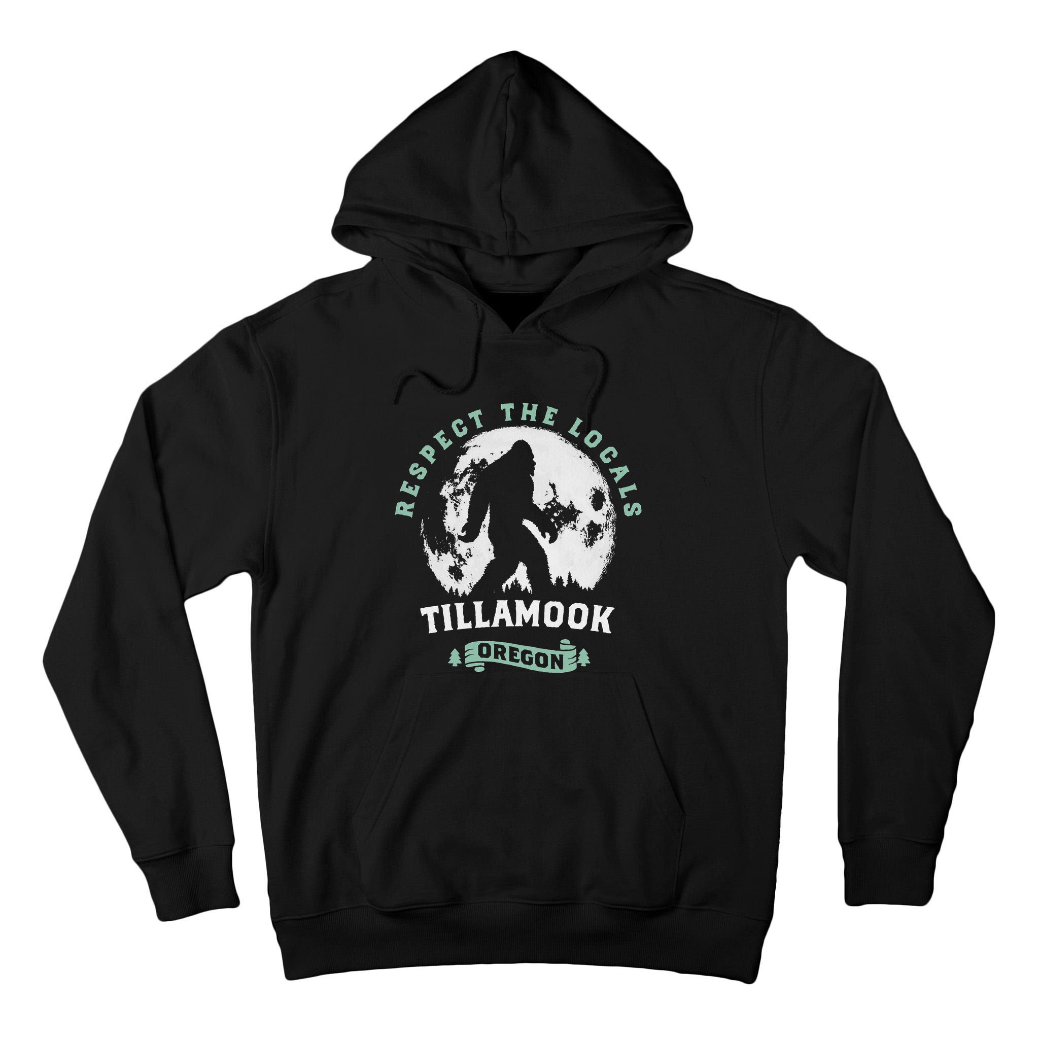 Tillamook Oregon Respect The Locals Sasquatch Moon Bigfoot Tall Hoodie