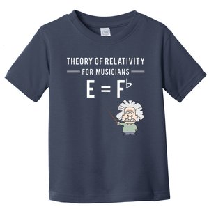 Theory Of Relativity For Musicians Classical Music Gift Idea Toddler T-Shirt