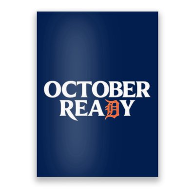 Tigers October Ready October Tiger Letter D Ready Poster