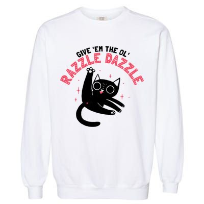 The Ol' Razzle Dazzle Cat Garment-Dyed Sweatshirt