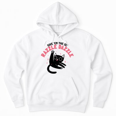 The Ol' Razzle Dazzle Cat Hoodie