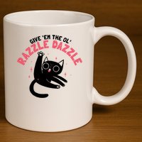 The Ol' Razzle Dazzle Cat 11oz C Handle Ceramic Mug