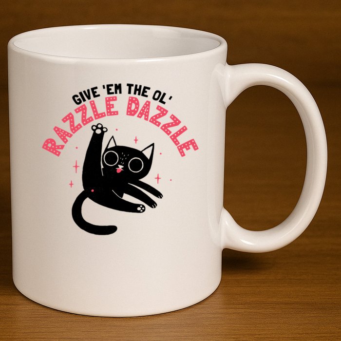 The Ol' Razzle Dazzle Cat 11oz C Handle Ceramic Mug