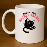 The Ol' Razzle Dazzle Cat 11oz C Handle Ceramic Mug