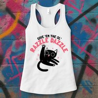 The Ol' Razzle Dazzle Cat Womens Tank Top