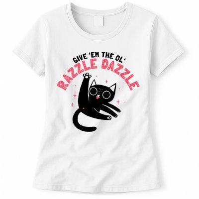 The Ol' Razzle Dazzle Cat Womens T-Shirt