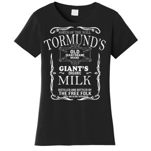 Tormund's Old Giantsbane Brand Giant's Milk Women's T-Shirt