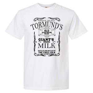 Tormund's Old Giantsbane Brand Giant's Milk Garment-Dyed Heavyweight T-Shirt