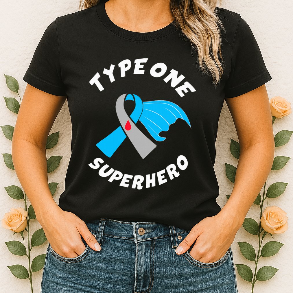 Type One Superhero Type 1 Diabetes Awareness Womens T-Shirt