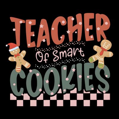 Teacher Of Smart Cookies Christmas T-Shirt