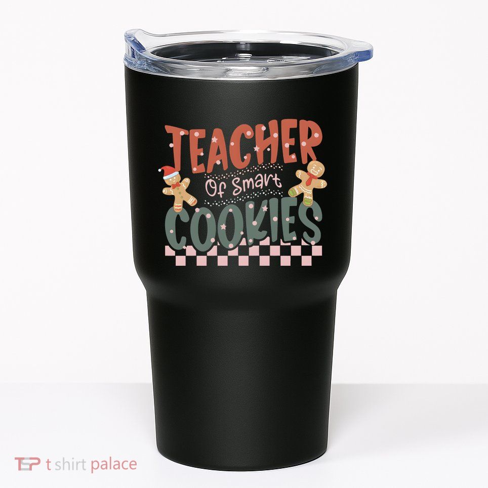 Teacher Of Smart Cookies Christmas Tumbler