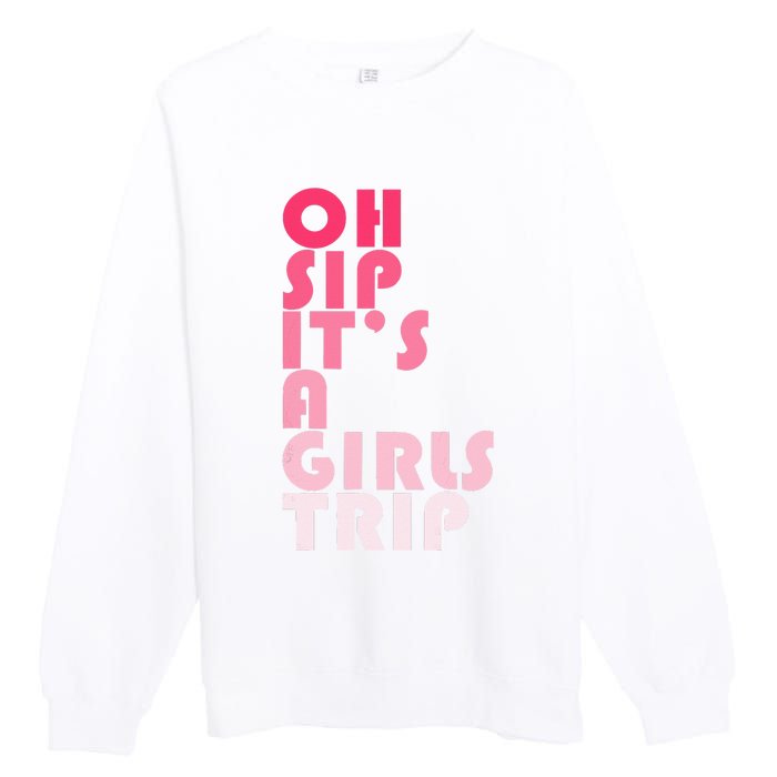 Trip Oh Sip It's A Trip Vacation Group Matching Premium Crewneck Sweatshirt