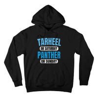 Tarheel on Saturday Panther on Sunday Fan Funny Vintage Tall Hoodie