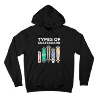 Types of skateboards skateboarding skating Hoodie