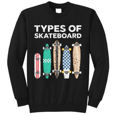 Types of skateboards skateboarding skating Sweatshirt