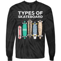 Types of skateboards skateboarding skating Tie-Dye Long Sleeve Shirt