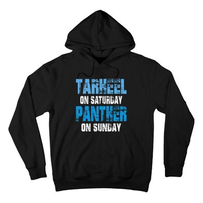 Tarheel on Saturday Panther on Sunday Tee Funny Sports Fans Hoodie