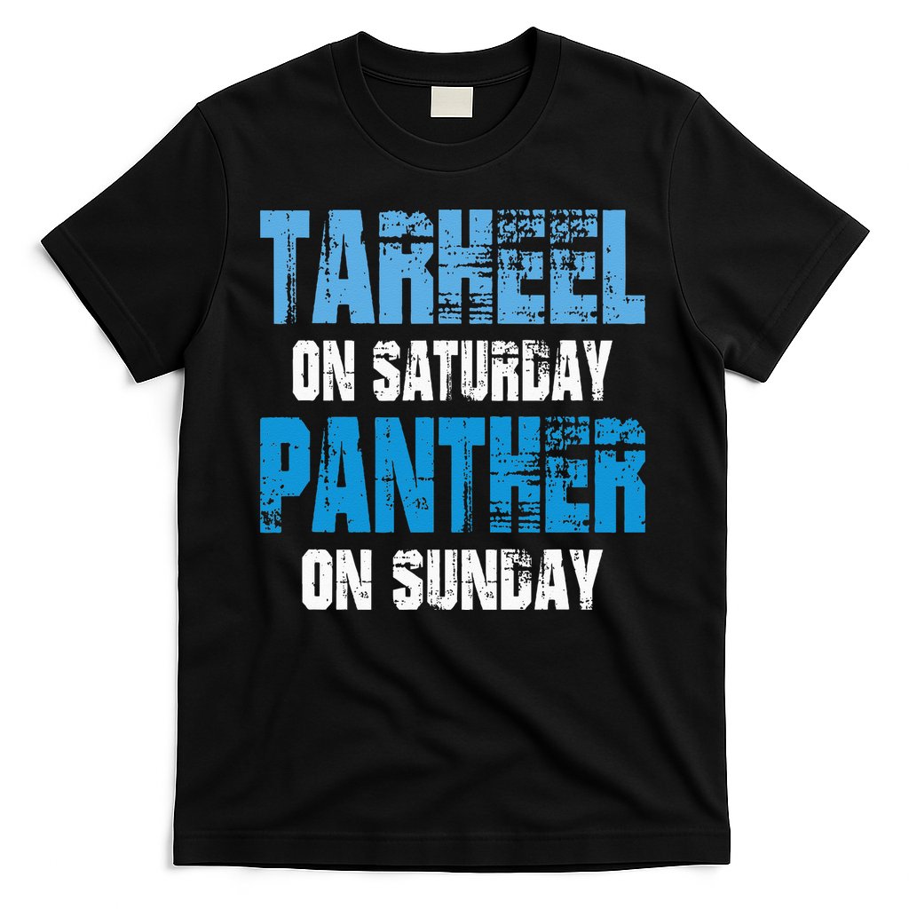 Tarheel on Saturday Panther on Sunday Tee Funny Sports Fans T-Shirt