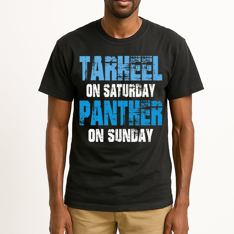 Tarheel on Saturday Panther on Sunday Tee Funny Sports Fans Tall T-Shirt