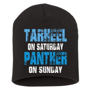 Tarheel on Saturday Panther on Sunday Tee Funny Sports Fans Short Acrylic Beanie